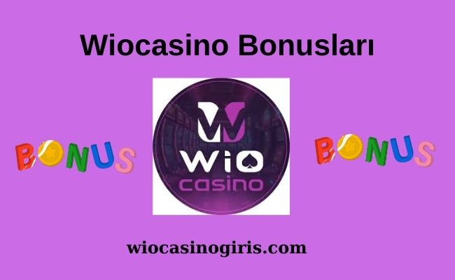 Wiocasino Bonusları