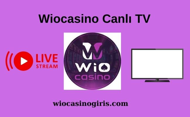 Wiocasino Canlı TV