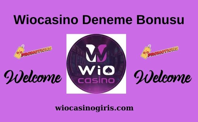 Wiocasino Deneme Bonusu