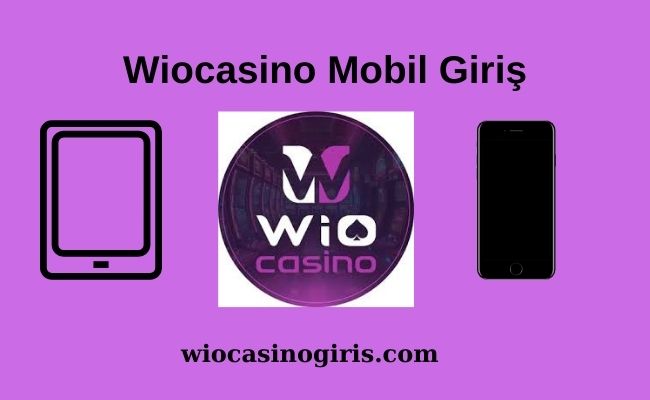 Wiocasino Mobil Giriş