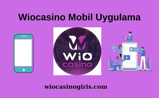 Wiocasino Mobil Uygulama