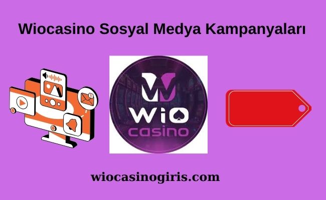 Wiocasino Sosyal Medya Kampanyaları