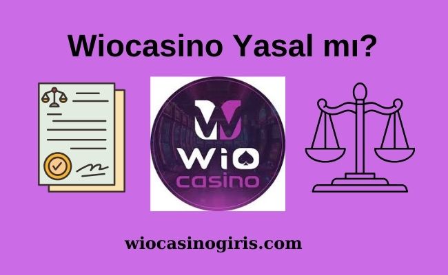 Wiocasino Yasal mı